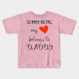 Funny Girls Valentine Quote Cool Daddy Girls Valentines Day Kids T-Shirt